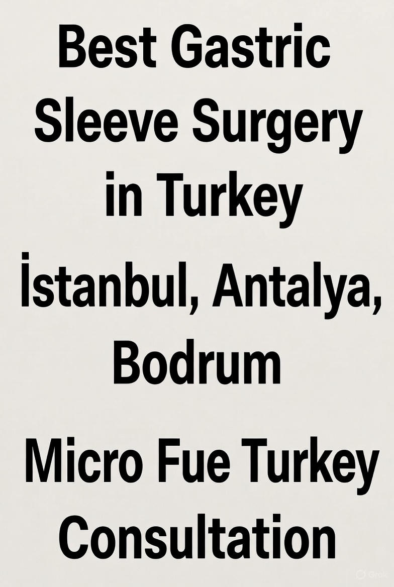 Best Gastric Sleeve Surgery in Turkey